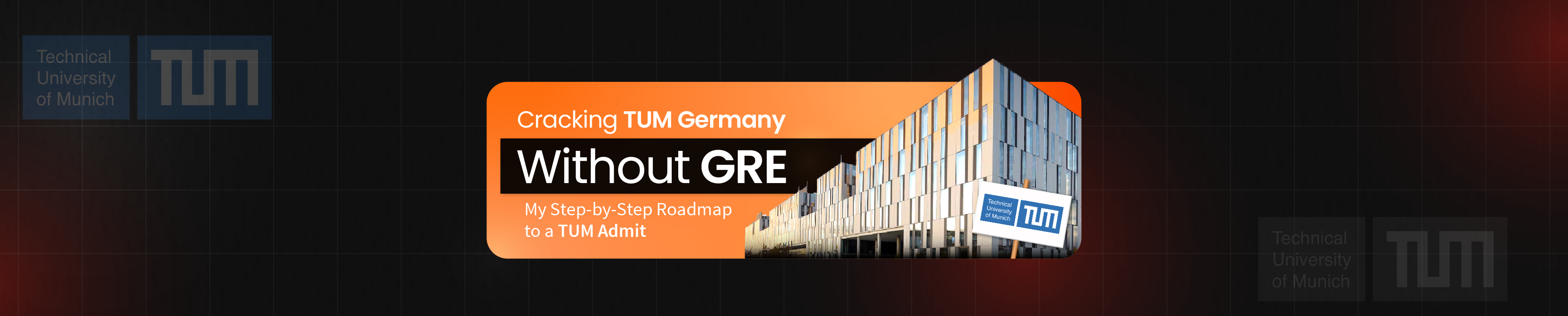 Cracking TUM Germany with 0 GRE | My Step-by-Step Guide